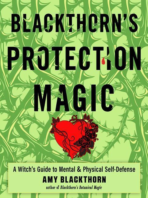 Cover: 9781578637614 | Blackthorn's Protection Magic: A Witch's Guide to Mental and...