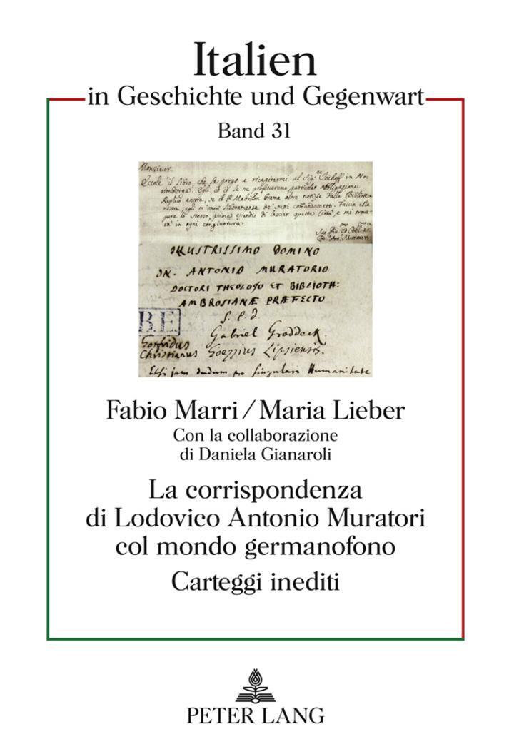 Cover: 9783631610626 | La corrispondenza di Lodovico Antonio Muratori col mondo germanofono