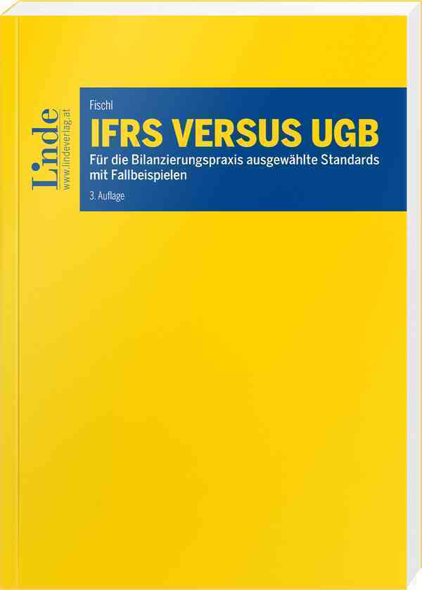 Cover: 9783707344141 | IFRS versus UGB | Dietmar Fischl | Taschenbuch | 448 S. | Deutsch