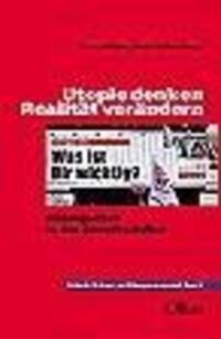 Cover: 9783930345915 | Utopie denken - Realität verändern | Taschenbuch | 155 S. | Deutsch