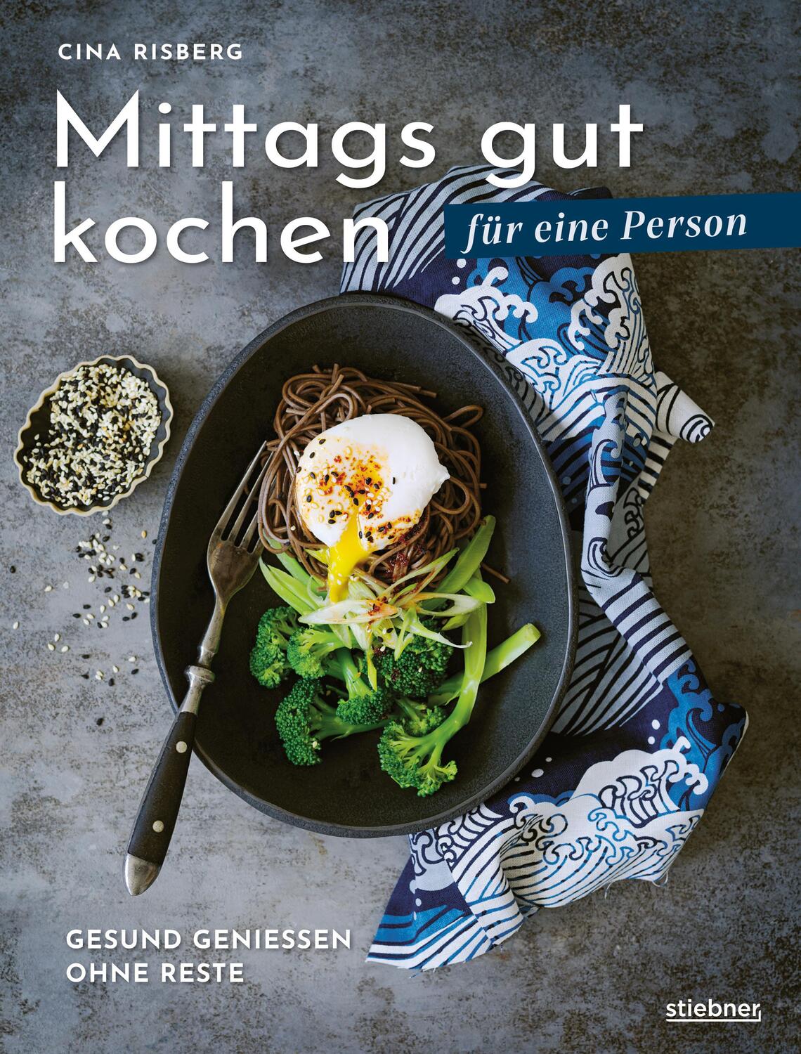 Cover: 9783830710639 | Mittags gut kochen für eine Person | Cina Risberg | Buch | 144 S.