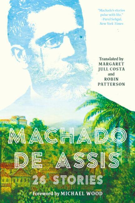 Cover: 9781631495984 | Machado de Assis | 26 Stories | Joaquim Maria Machado de Assis | Buch