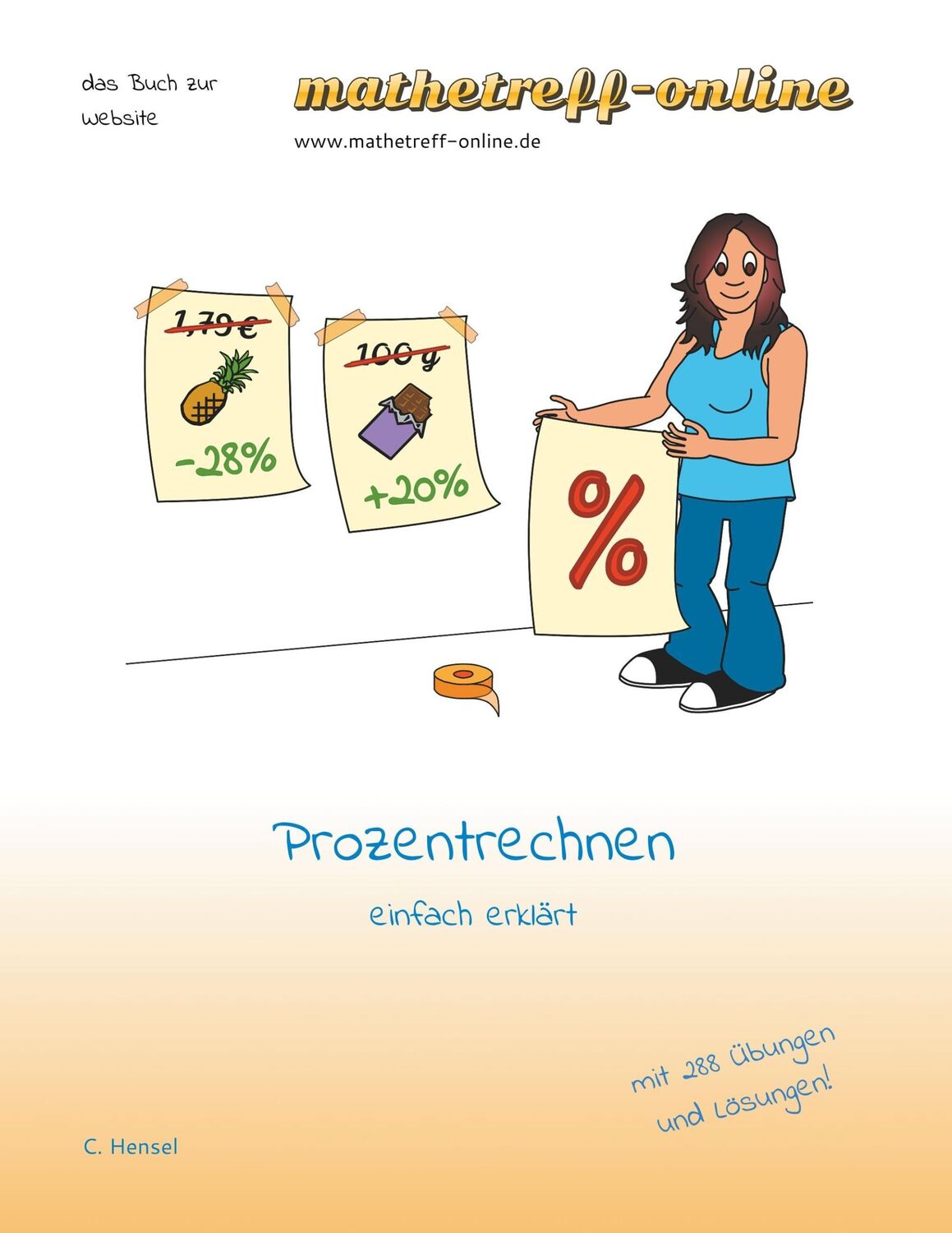 Cover: 9783746013886 | Prozentrechnen | einfach erklärt | Christian Hensel | Taschenbuch