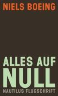 Cover: 9783894017477 | Alles auf Null | Niels Boeing | Taschenbuch | 128 S. | Deutsch | 2011