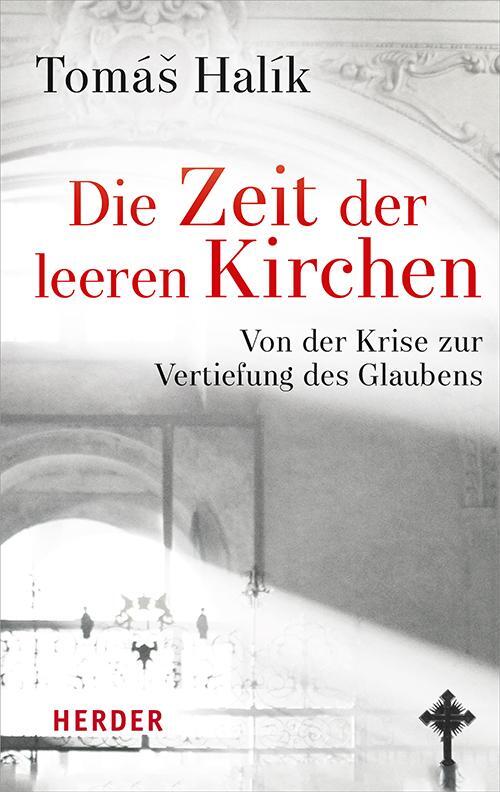 Cover: 9783451389948 | Die Zeit der leeren Kirchen | Tomás Halík | Buch | Deutsch | 2021