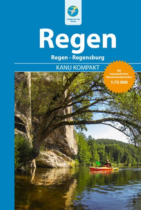 Cover: 9783934014367 | Kanu Kompakt Regen | Mit topografischen Wasserwanderkarten | Hennemann