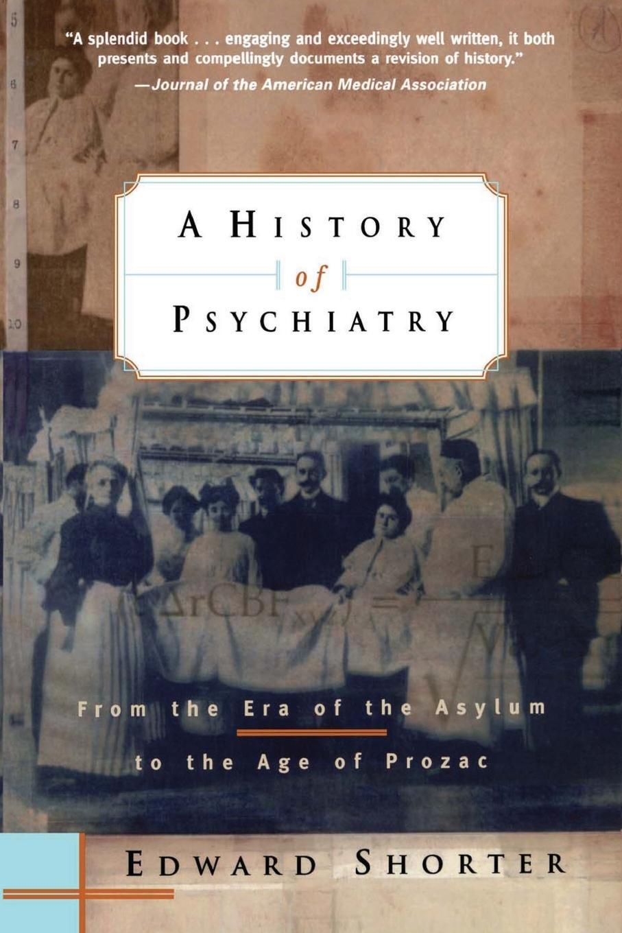 Cover: 9780471245315 | A History of Psychiatry | Edward Shorter | Taschenbuch | Englisch