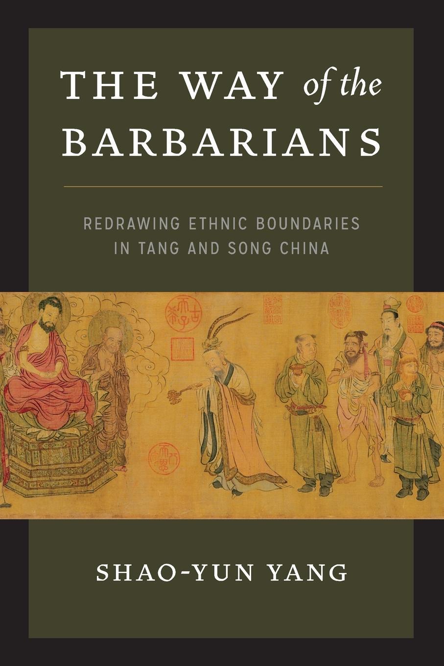 Cover: 9780295746036 | The Way of the Barbarians | Shao-Yun Yang | Taschenbuch | Paperback