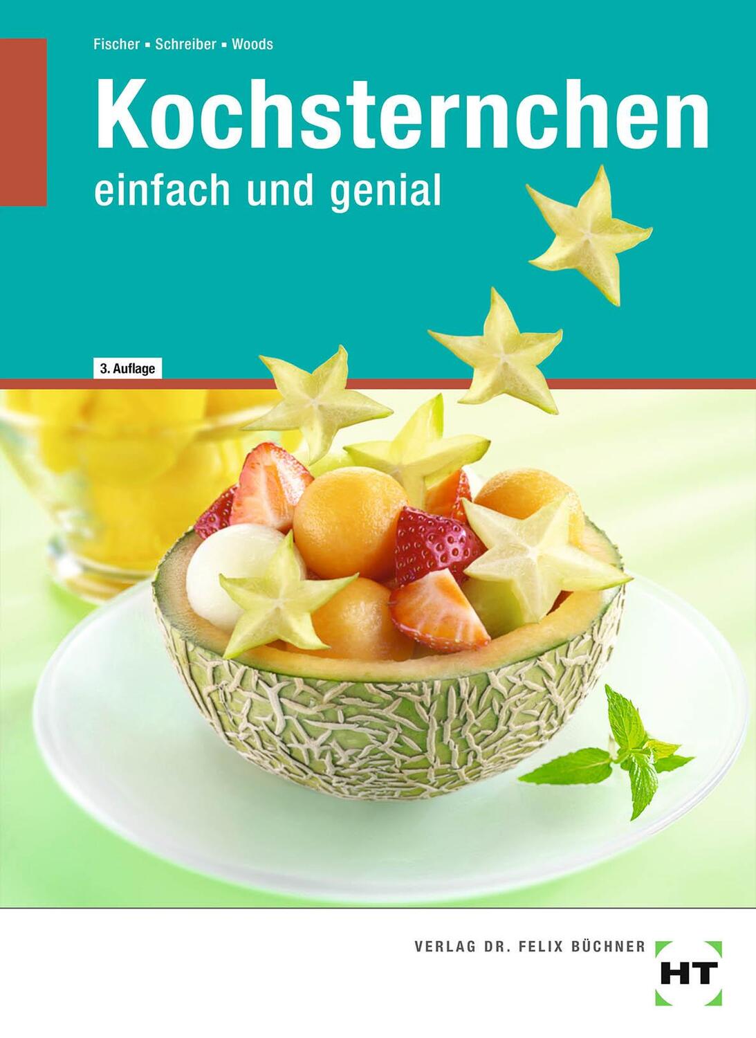 Cover: 9783582101426 | Kochsternchen - einfach und genial | Wilma Fischer (u. a.) | Buch