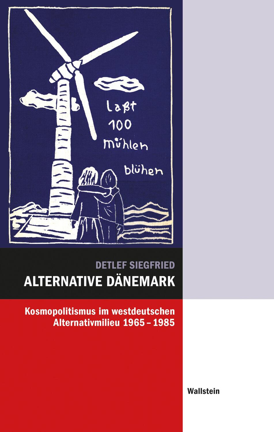 Cover: 9783835353688 | Alternative Dänemark | Detlef Siegfried | Buch | 640 S. | Deutsch