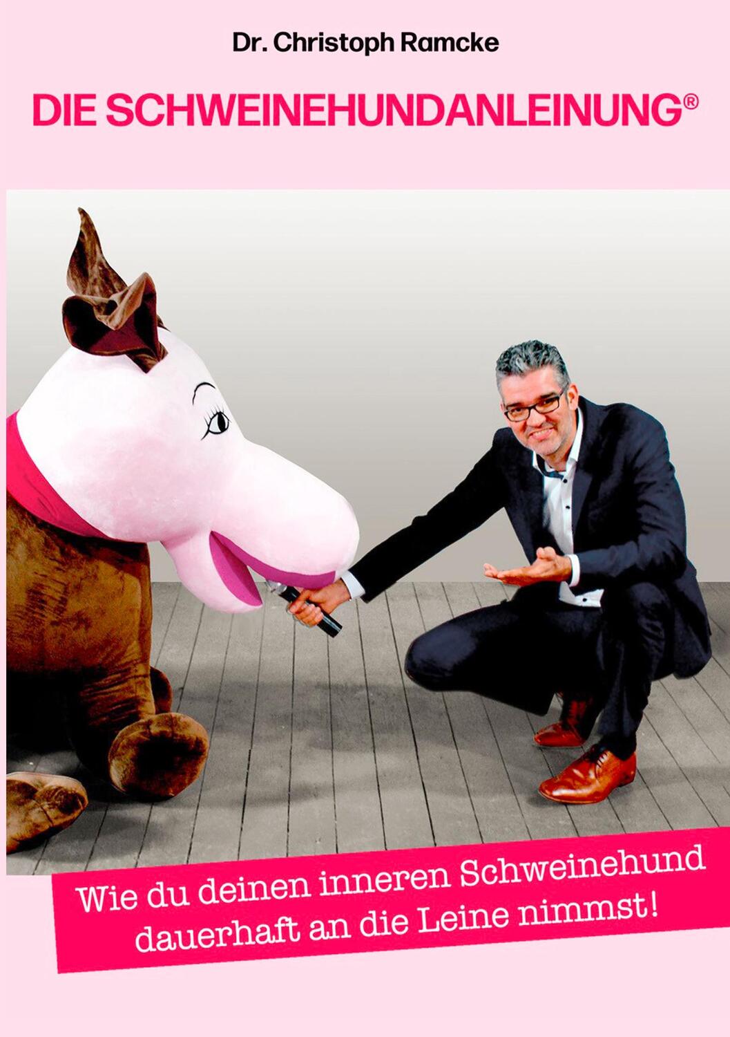 Cover: 9783749426171 | Die Schweinehundanleinung | Christoph Ramcke | Taschenbuch