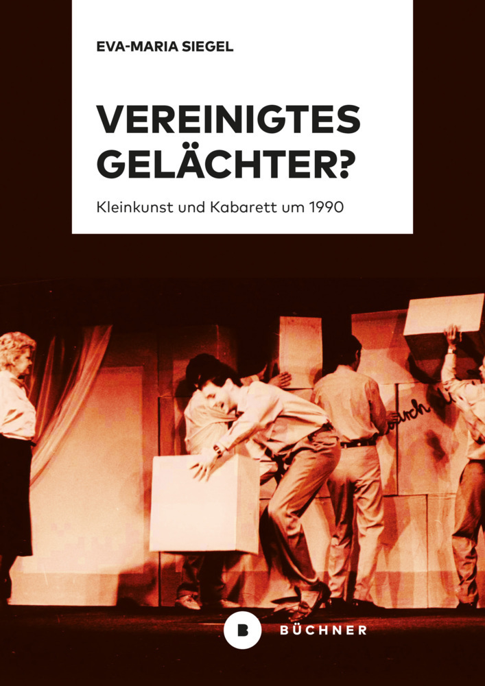 Cover: 9783963172397 | Vereinigtes Gelächter? | Kleinkunst und Kabarett um 1990 | Siegel