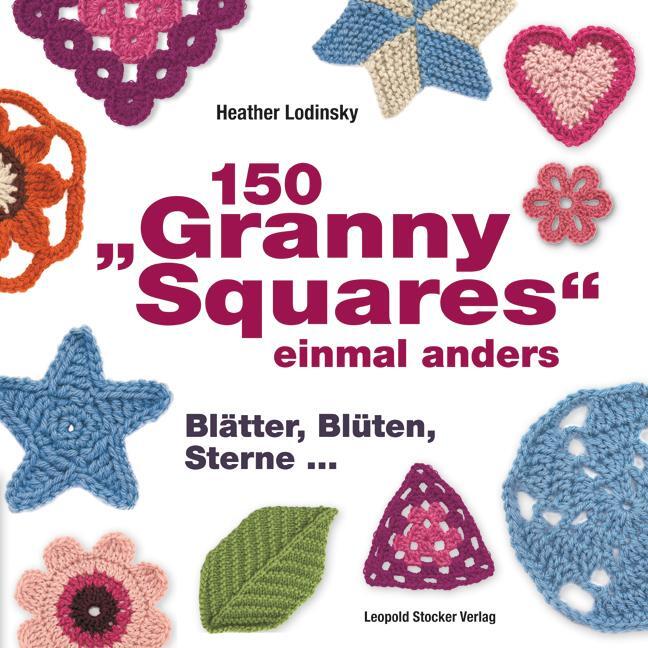 Cover: 9783702013950 | 150 "Granny Squares" einmal anders | Gehäkelt und gestrickt | Lodinsky
