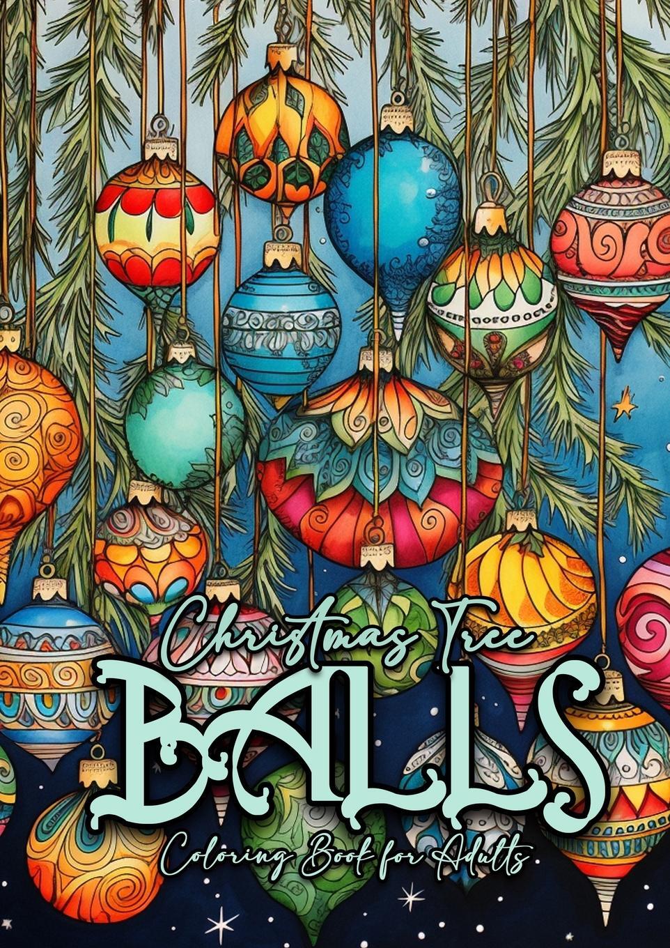 Cover: 9783758410789 | Christmas Tree Balls Coloring Book for Adults | Monsoon Publishing