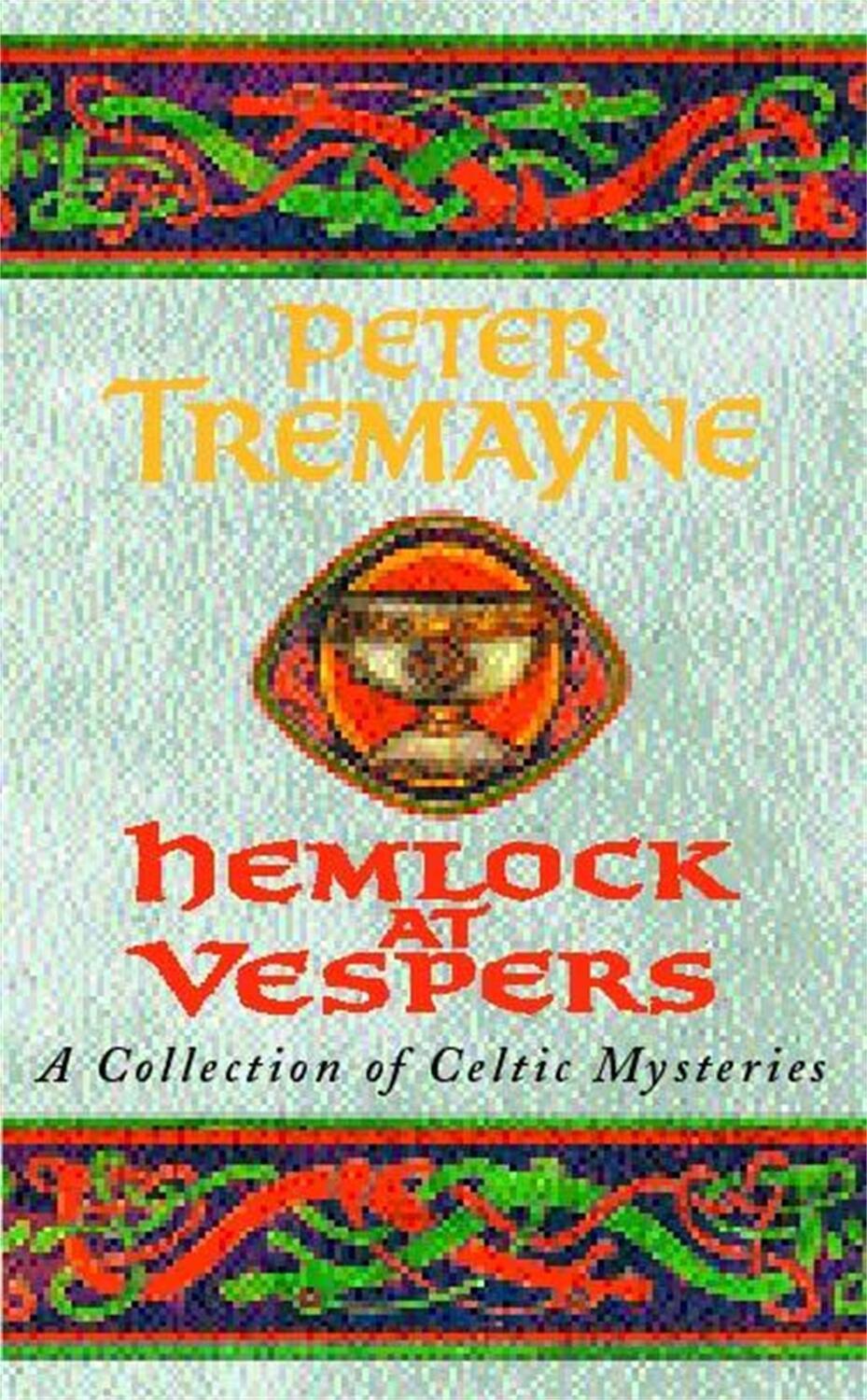 Cover: 9780747264323 | Hemlock at Vespers (Sister Fidelma Mysteries Book 9) | Peter Tremayne