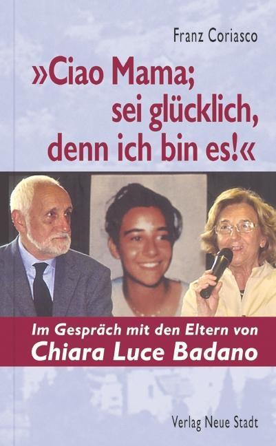 Cover: 9783879969586 | 'Ciao Mama, sei glücklich, denn ich bin es!' | Franz Coriasco | Buch