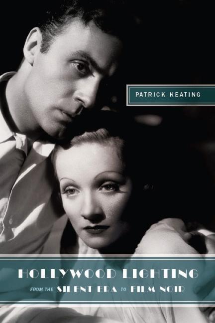 Cover: 9780231149037 | Hollywood Lighting from the Silent Era to Film Noir | Patrick Keating