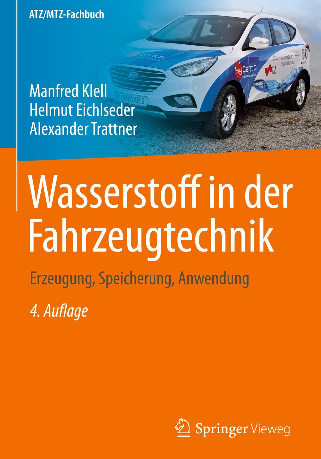 Cover: 9783658204464 | Wasserstoff in der Fahrzeugtechnik | Klell | Buch | XVIII | Deutsch
