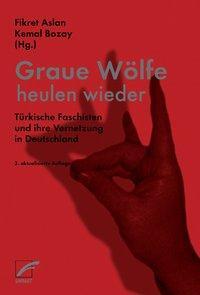 Cover: 9783897710351 | Graue Wölfe heulen wieder | Fikret Aslan (u. a.) | Taschenbuch | 2012