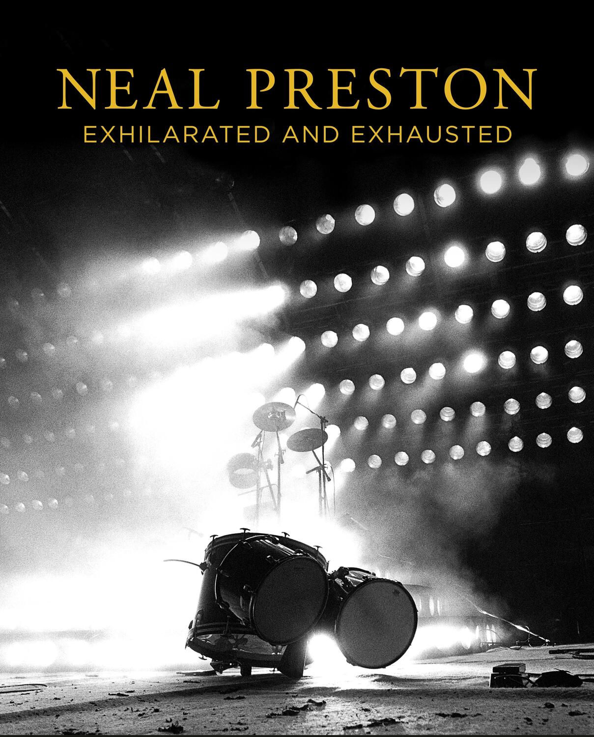 Cover: 9781909526457 | Neal Preston: Exhilarated and Exhausted | Buch | Gebunden | Englisch