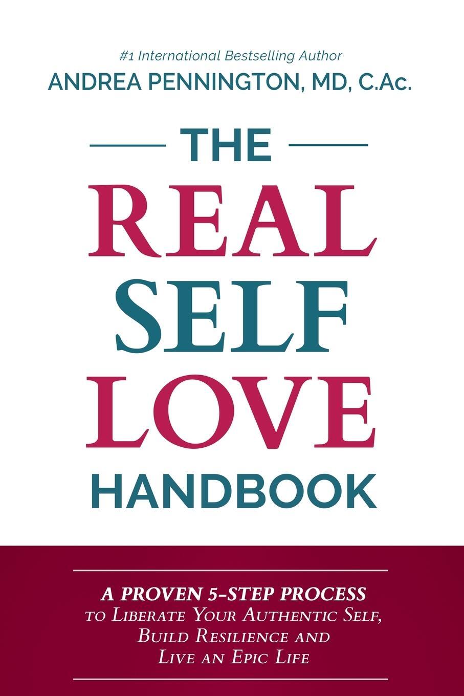 Cover: 9780999494981 | The Real Self Love Handbook | Andrea Pennington | Taschenbuch | 2019