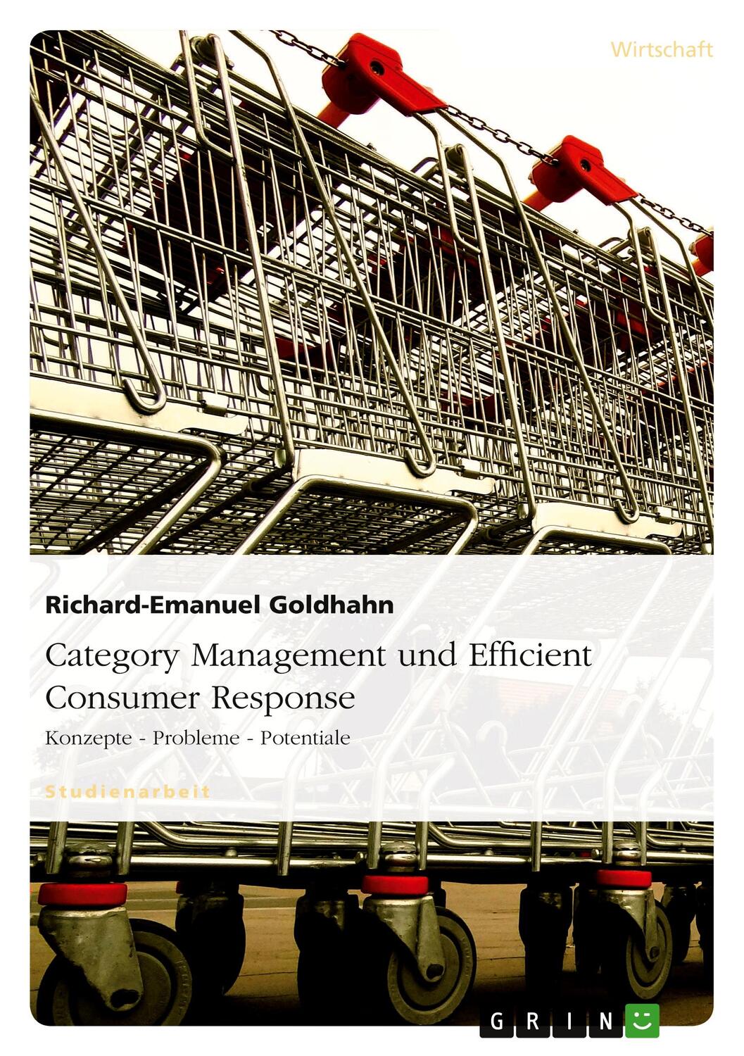 Cover: 9783638676342 | Category Management und Efficient Consumer Response | Goldhahn | Buch