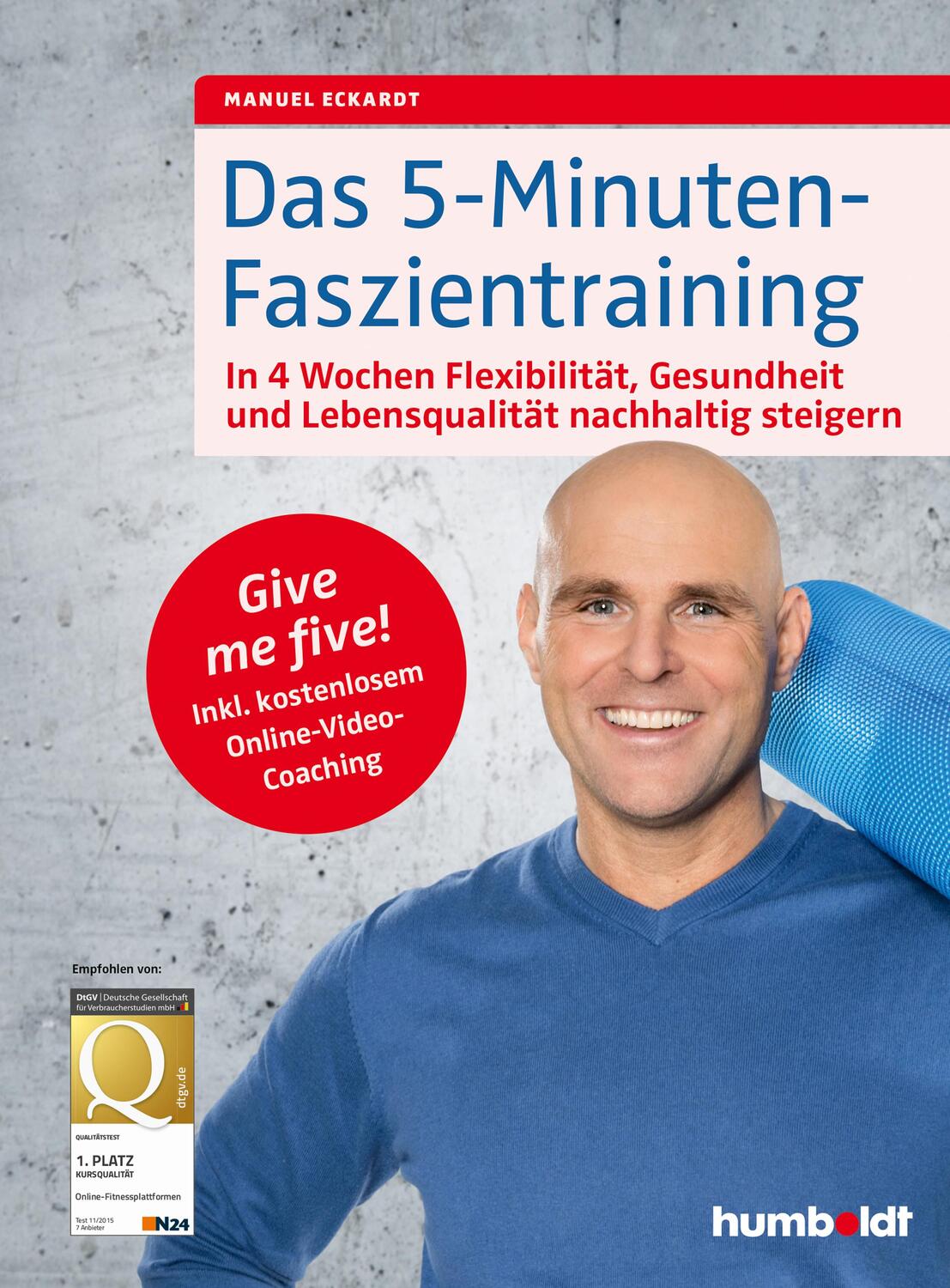 Cover: 9783899938920 | Das 5-Minuten-Faszientraining | Manuel Eckardt | Taschenbuch | Deutsch