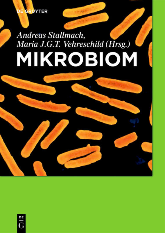Cover: 9783110452495 | Mikrobiom | Wissensstand und Perspektiven | Andreas Stallmach (u. a.)
