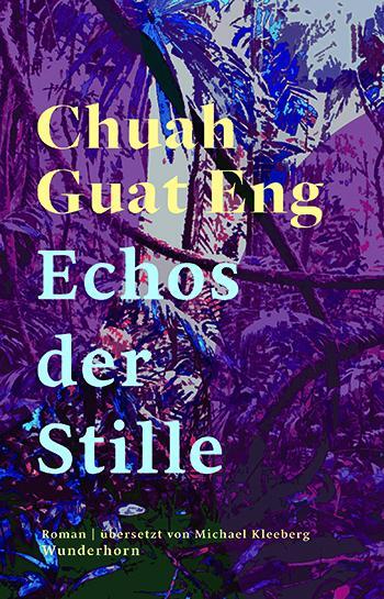 Cover: 9783884236772 | Echos der Stille | Roman | Guat Eng Chuah | Buch | 464 S. | Deutsch