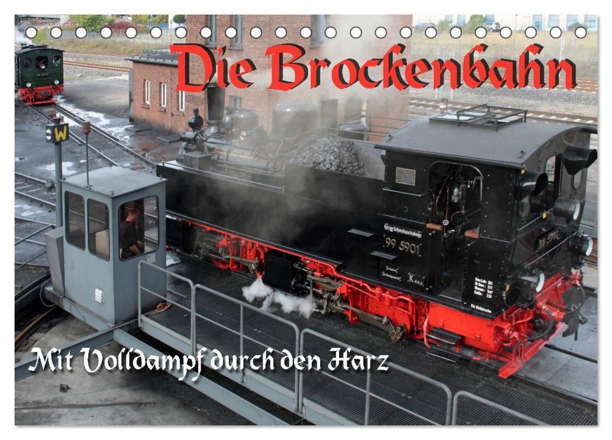 Cover: 9783675638778 | Die Brockenbahn - Mit Volldampf durch den Harz (Tischkalender 2024...