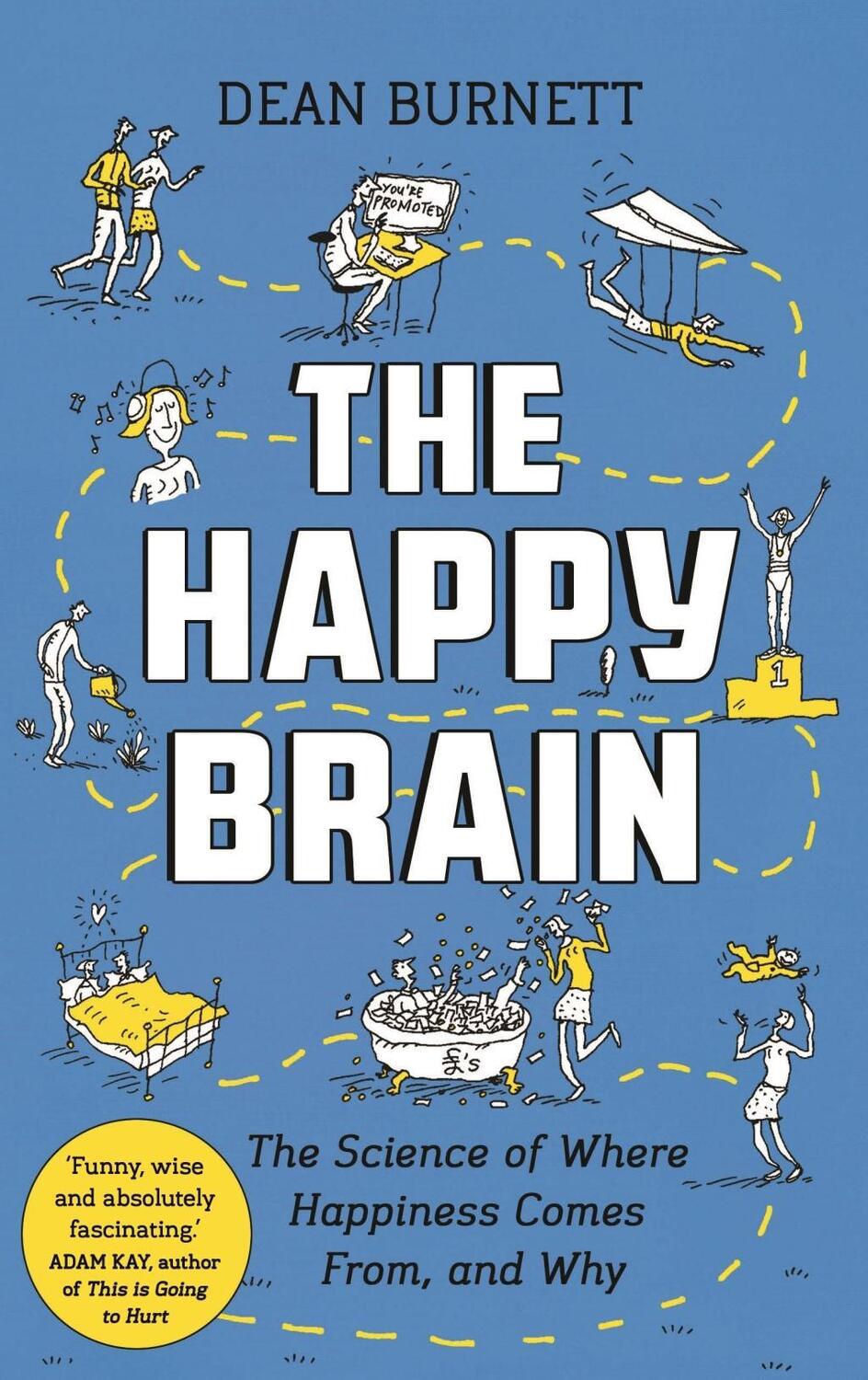 Cover: 9781783351305 | The Happy Brain | The Science of Where Happiness Comes From, and Why