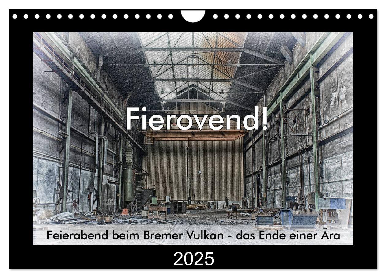 Cover: 9783435589371 | Fierovend! Feierabend beim Bremer Vulkan - das Ende einer Ära...