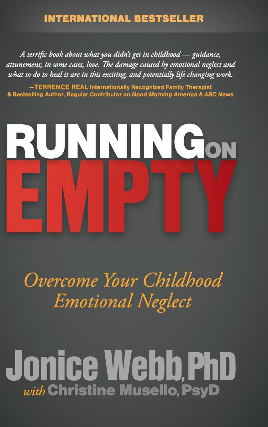 Cover: 9781630471040 | Running on Empty | Overcome Your Childhood Emotional Neglect | Webb