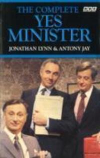 Cover: 9780563206651 | The Complete Yes Minister | Jonathan Lynn (u. a.) | Taschenbuch | 1989