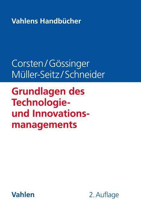 Cover: 9783800651320 | Grundlagen des Technologie- und Innovationsmanagements | Buch | XVIII