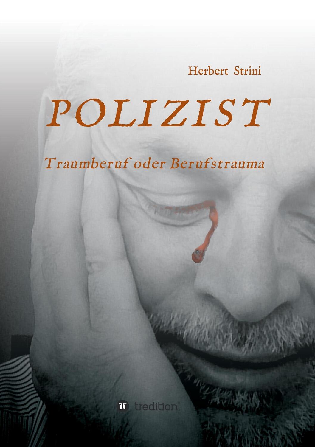 Cover: 9783734563379 | POLIZIST Traumberuf oder Berufstrauma | Das ganz normale Leben | Buch