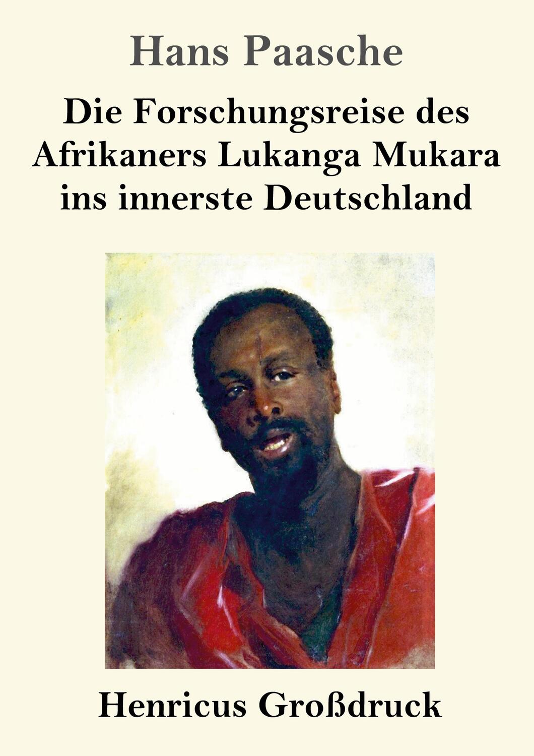 Cover: 9783847846727 | Die Forschungsreise des Afrikaners Lukanga Mukara ins innerste...