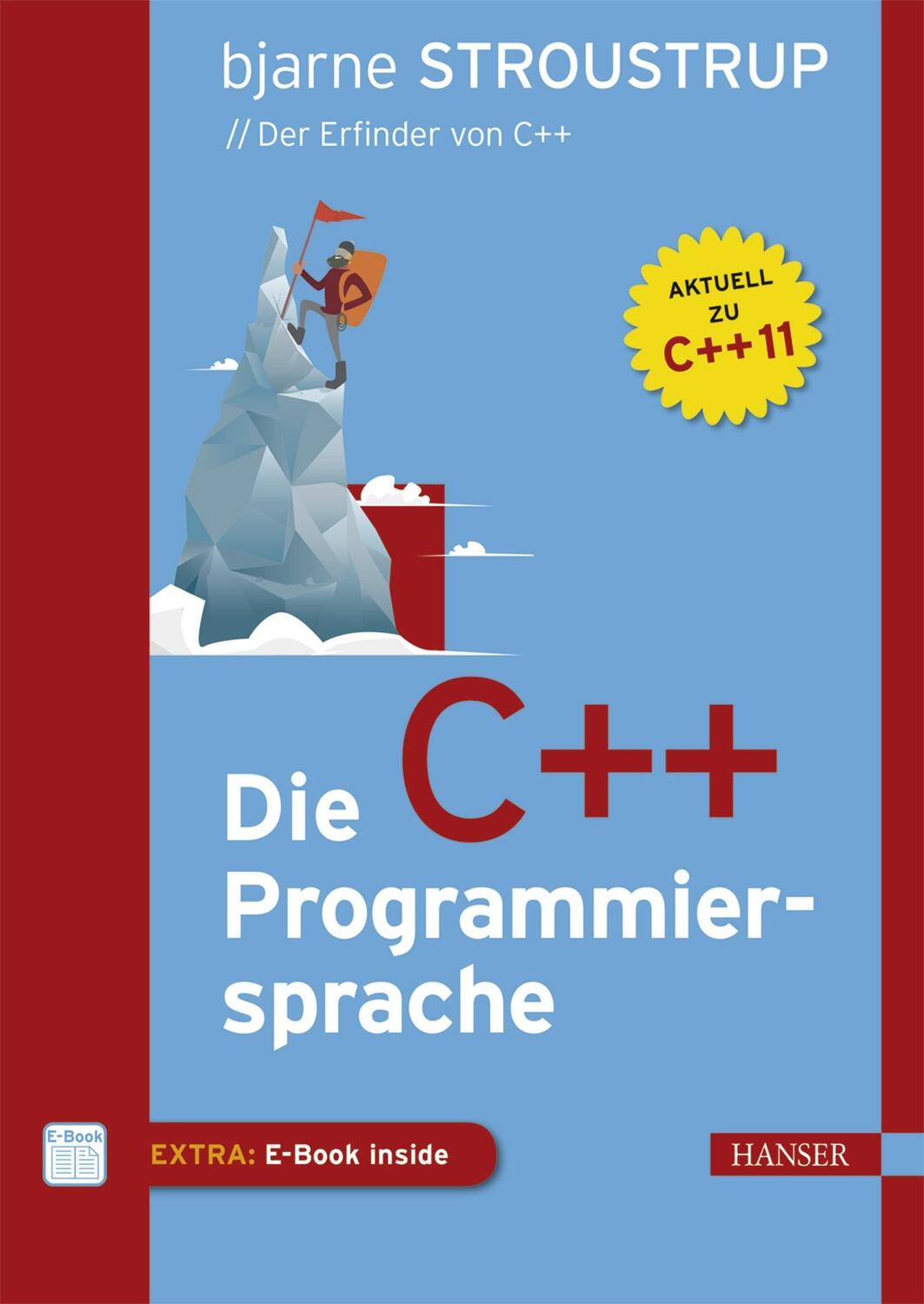 Cover: 9783446439610 | Die C++-Programmiersprache | Aktuell zu C++11 | Bjarne Stroustrup