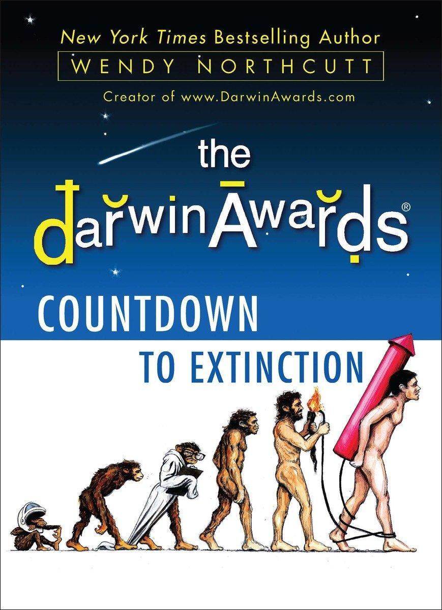 Cover: 9780452297364 | The Darwin Awards Countdown to Extinction | Wendy Northcutt | Buch