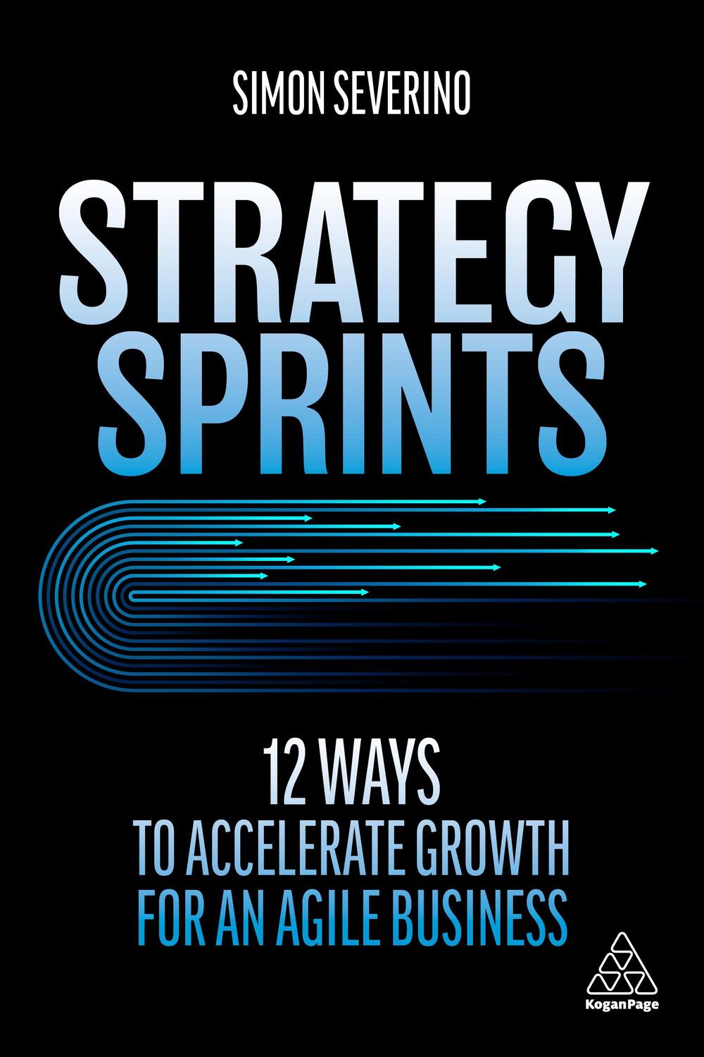 Cover: 9781398603493 | Strategy Sprints | 12 Ways to Accelerate Growth for an Agile Business