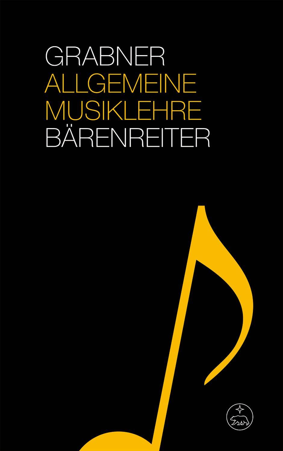 Allgemeine Musiklehre - Grabner, Hermann