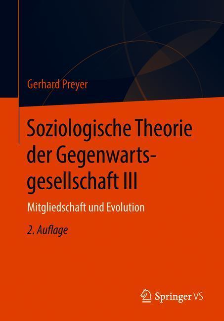 Cover: 9783658132729 | Soziologische Theorie der Gegenwartsgesellschaft III | Gerhard Preyer