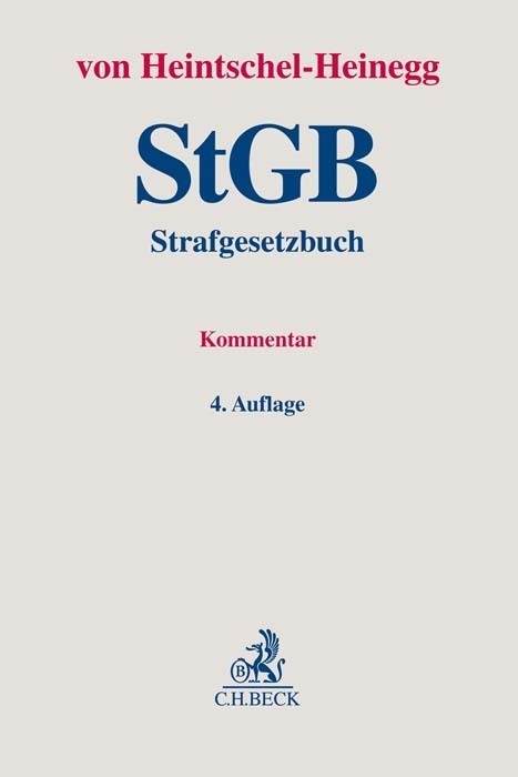 Cover: 9783406769832 | Strafgesetzbuch | Bernd von Heintschel-Heinegg | Buch | XLV | Deutsch