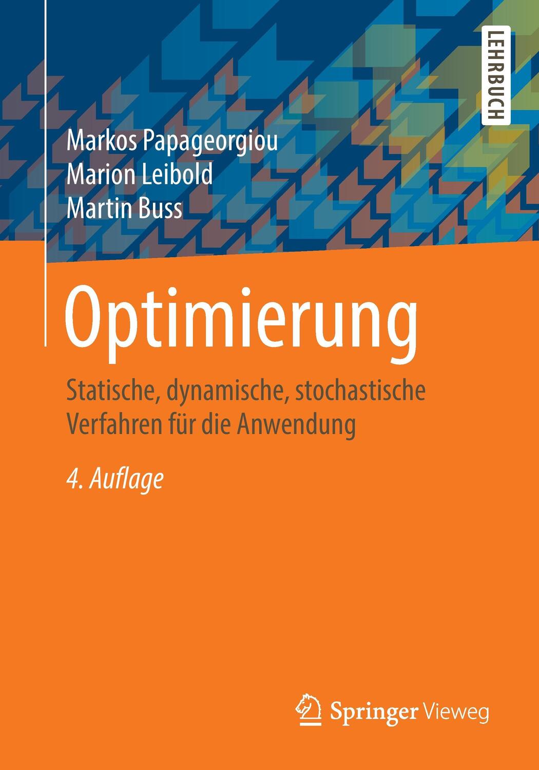 Cover: 9783662469354 | Optimierung | Markos Papageorgiou (u. a.) | Taschenbuch | Paperback