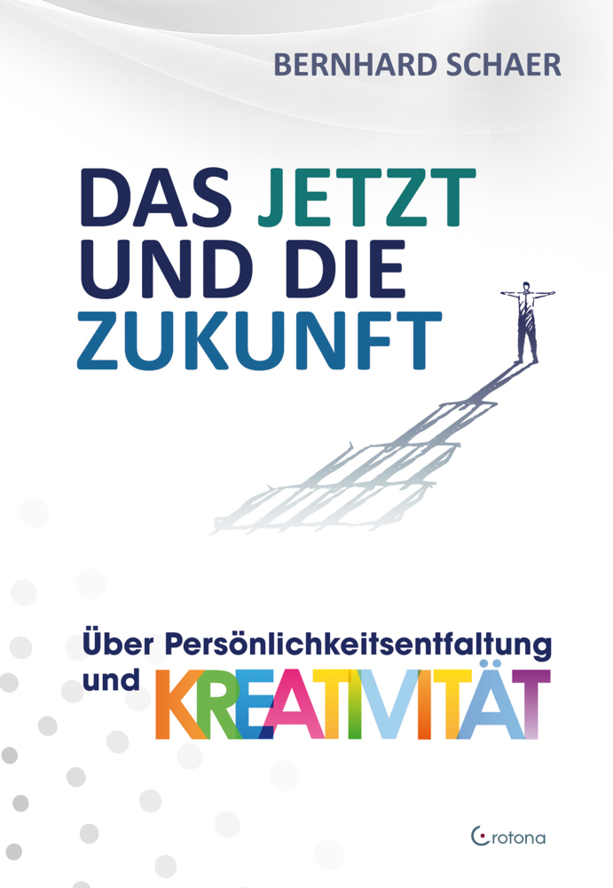 Cover: 9783861912460 | Das JETZT und die Zukunft | Bernhard Schaer | Buch | 380 S. | Deutsch