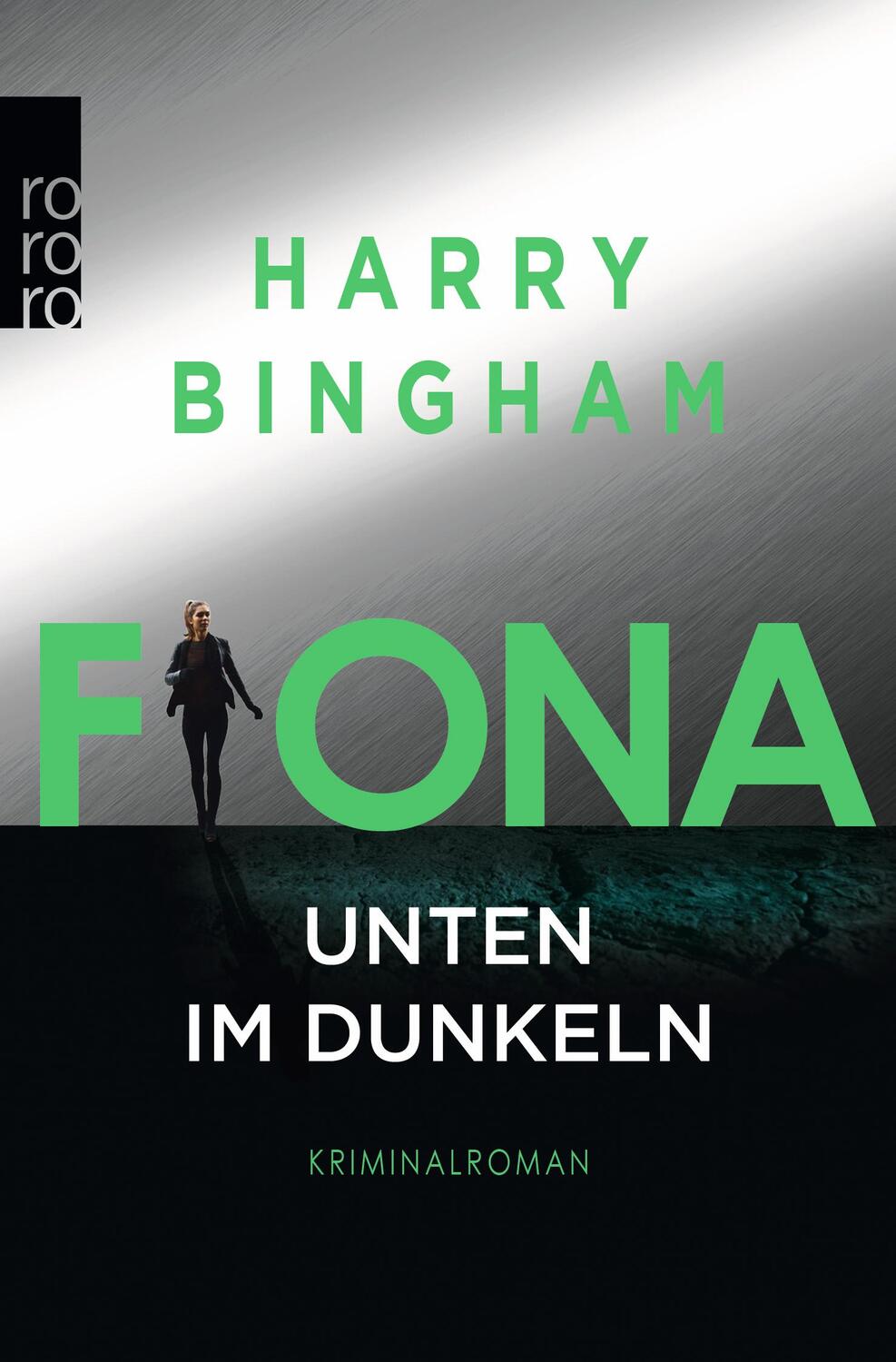 Cover: 9783499275111 | Fiona: Unten im Dunkeln | Harry Bingham | Taschenbuch | 608 S. | 2019