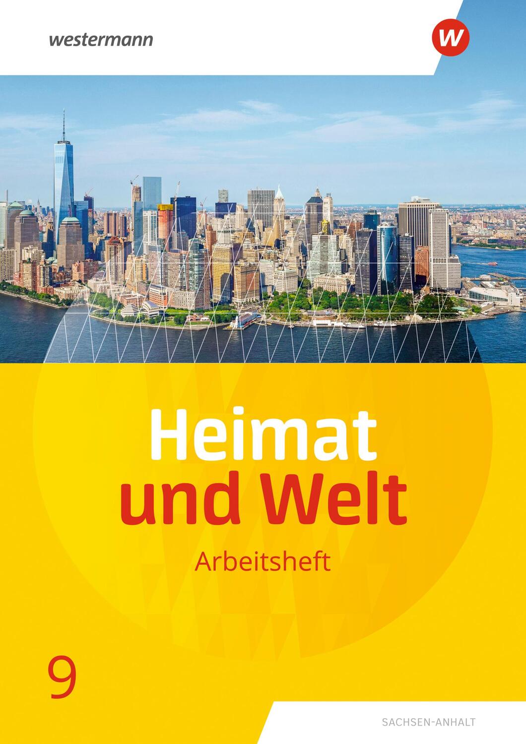 Cover: 9783141174250 | Heimat und Welt 9. Arbeitsheft. Sachsen-Anhalt | Ausgabe 2019 | 24 S.