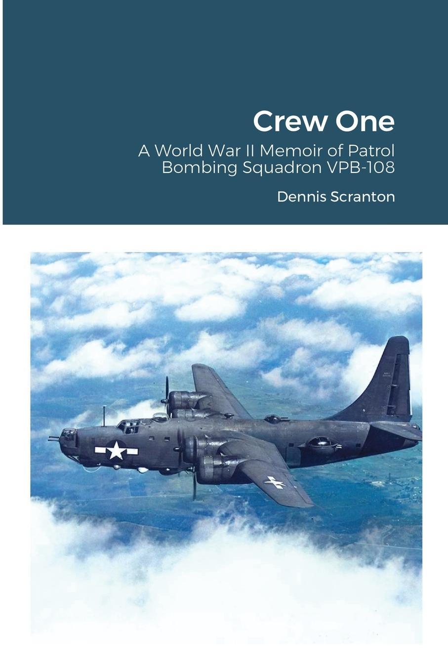 Cover: 9781716375972 | Crew One | A World War II Memoir of Patrol Bombing Squadron VPB-108
