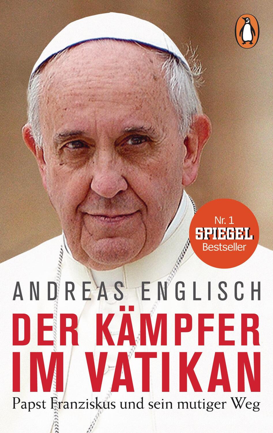 Cover: 9783328101499 | Der Kämpfer im Vatikan | Papst Franziskus und sein mutiger Weg | Buch