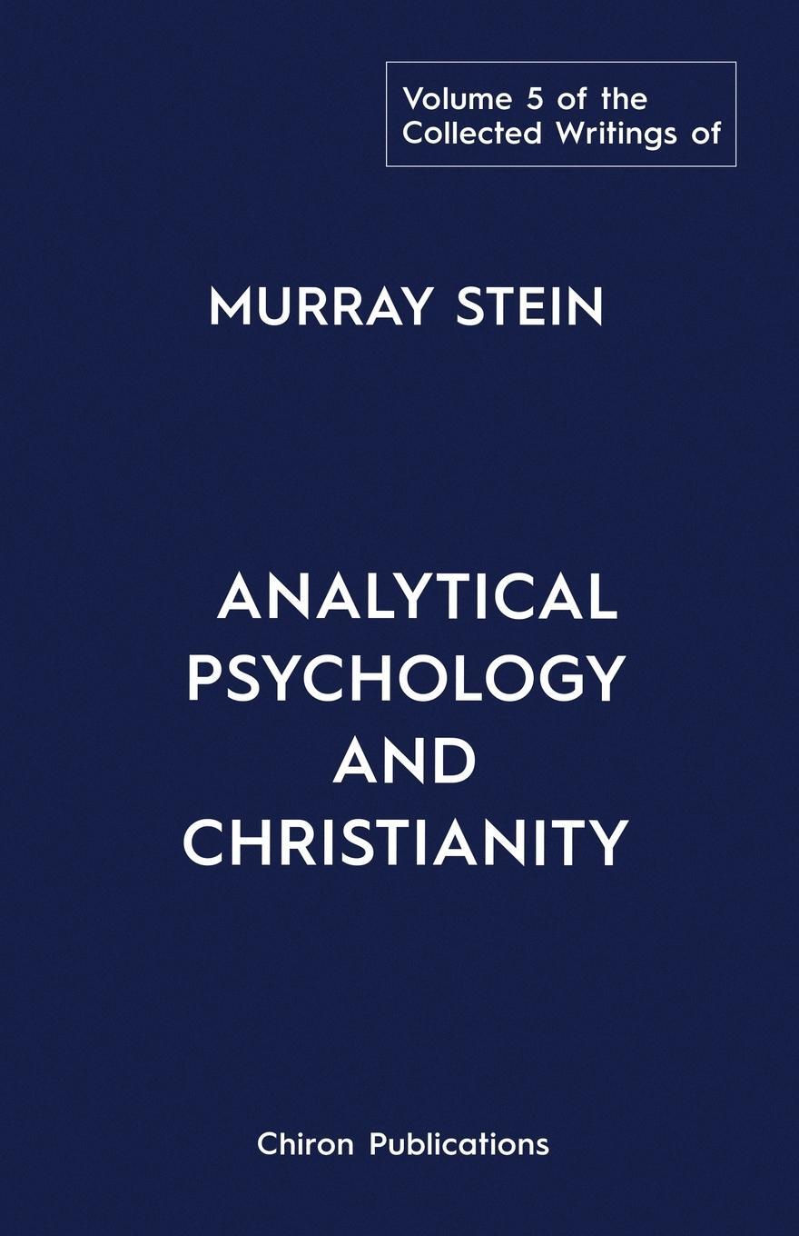 Cover: 9781685031374 | The Collected Writings of Murray Stein | Murray Stein | Taschenbuch